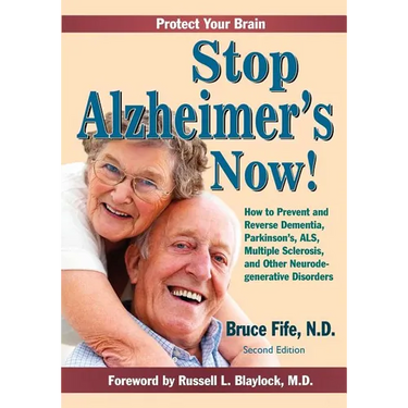 Stop Alzheimer's Now, Second Edition