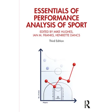 Essentials of Performance Analysis in Sport: Third Edition