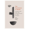 The Persistence of Masks: Surrealism and the Ethnography of the Subject
