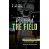 Beyond the Field