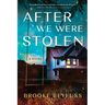 After We Were Stolen