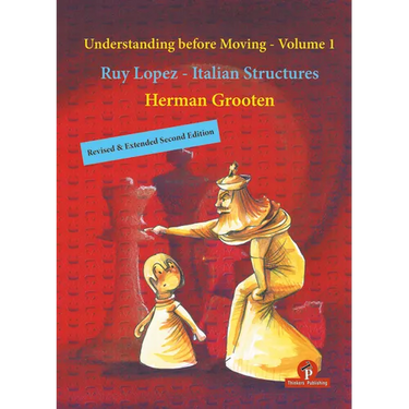 Understanding Before Moving - Volume 1 - Revised & Extended Second Edition