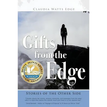 Gifts from the Edge: Stories of the Other Side
