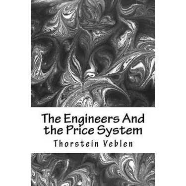 The Engineers And the Price System