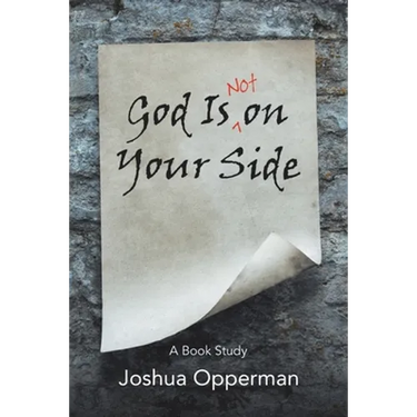 God Is Not on Your Side: A Book Study