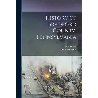 History of Bradford County, Pennsylvania