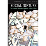 Social Torture: The Case of Northern Uganda, 1986-2006