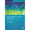 Digital Frontiers in Gender and Security: Bringing Critical Perspectives Online
