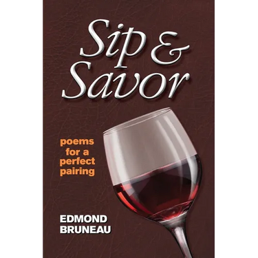 Sip & Savor - poems for a perfect pairing