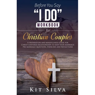 Before You Say "I Do" Workbook for Christian Couples