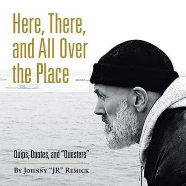 Here, There, and All over the Place: Quips, Quotes, and "Quosters"