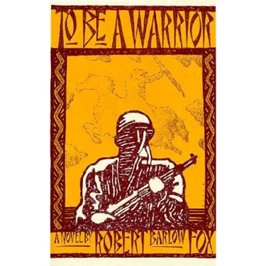 To Be A Warrior
