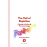 The Veil of Depiction: Painting in Sufism and Phenomenology