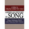 American History in Song: Lyrics from 1900 to 1945