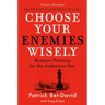 Choose Your Enemies Wisely: Business Planning for the Audacious Few