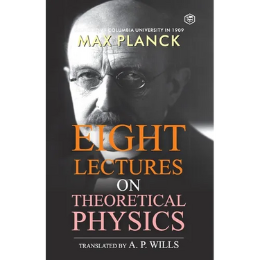 Eight Lectures of Theoretical Physics