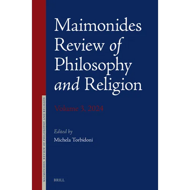Maimonides Review of Philosophy and Religion Volume 3, 2024