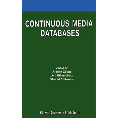 Continuous Media Databases
