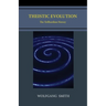 Theistic Evolution: The Teilhardian Heresy