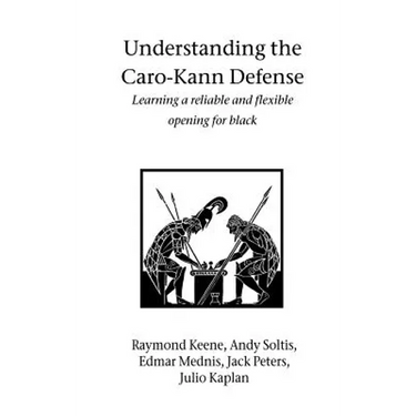 Understanding the Caro-Kann Defense