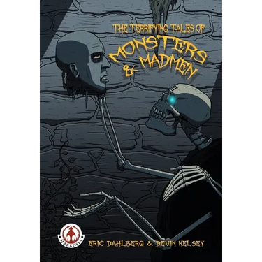 The Terrifying Tales of Monsters & Madmen