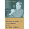 The Foundations of Sovereignty and Other Essays