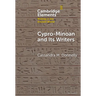 Cypro-Minoan and Its Writers
