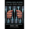Euthanasia, Suicide, and Despair: Can the Bible Help?: Guidance When Faced with Ethical Dilemmas