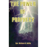 The Power of Prophecy