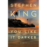 You Like It Darker: Stories