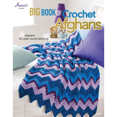 Big Book of Crochet Afghans: 26 Afghans for Year-Round Stitching