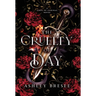 The Cruelty of Day: A Dark Fantasy Novella