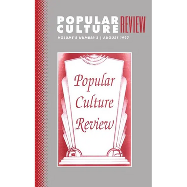 Popular Culture Review: Vol. 8, No.2, August 1997