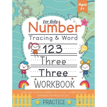 Number Tracing and word practice workbook for kids +3: Learn How To Write Numbers From 0 To 20 - Number Practice Workbook for Preschoolers