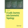 A Ludic Journey Into Geometric Topology