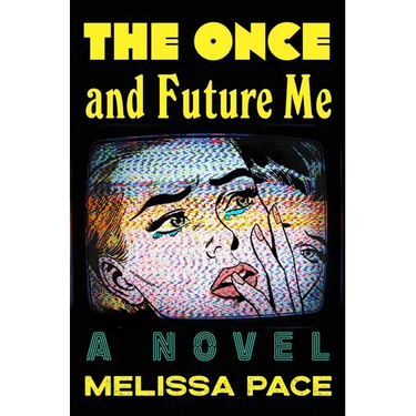 The Once and Future Me