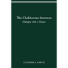 The Chekhovian Intertext: Dialogue with a Classic