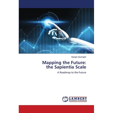 Mapping the Future: the Sapientia Scale