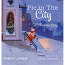 Pic in the City: A Christmas Story