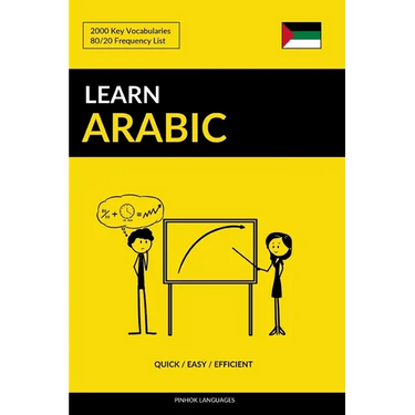Learn Arabic - Quick / Easy / Efficient: 2000 Key Vocabularies