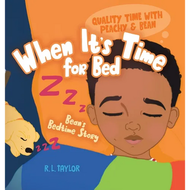 When It's Time for Bed: Bean's Bedtime Story