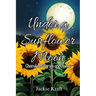 Under a Sunflower Moon: Cherokee Stories and Poems