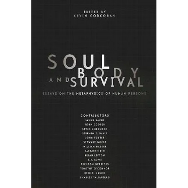 Soul, Body, and Survival