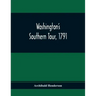 Washington'S Southern Tour, 1791
