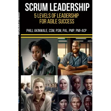 SCRUM Mastery (5 Levels of Leadership for Agile Success): A leadership coaching guide for Scrum Masters