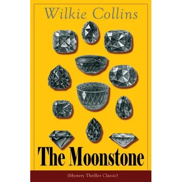 The Moonstone (Mystery Thriller Classic): Detective story
