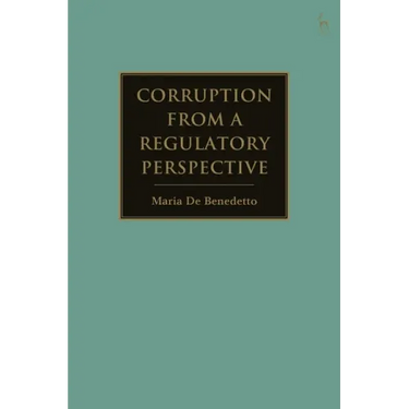 Corruption from a Regulatory Perspective