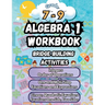 Summer Math Algebra 1 Workbook Grade 7-9 Bridge Building Activities: 7th to 9th Grade Summer Algebra 1 Essential Skills Practice Worksheets