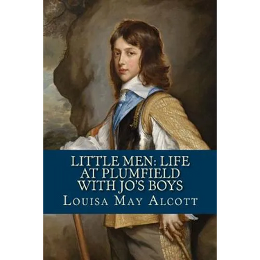 Little Men: Life At Plumfield With Jo's Boys