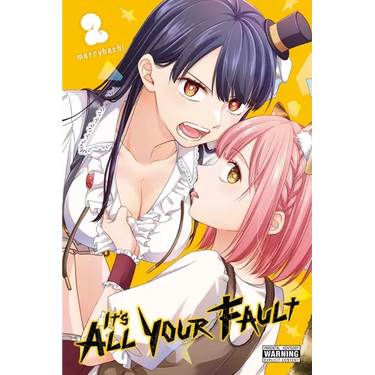 It's All Your Fault, Vol. 2